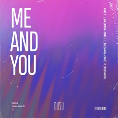 Maxé - Me And You (ft. Lara Samira)