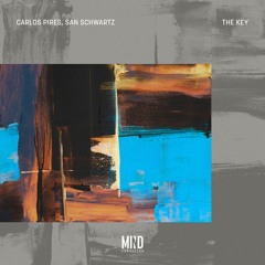 Carlos Pires, San Schwartz - The Key [SNIPPET]