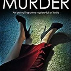 DOWNLOAD EPUB 📙 THIRTEEN STEPS TO MURDER an enthralling crime mystery full of twists