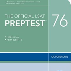 View KINDLE PDF EBOOK EPUB The Official LSAT PrepTest 76: (Oct. 2015 LSAT) by  Law Sc