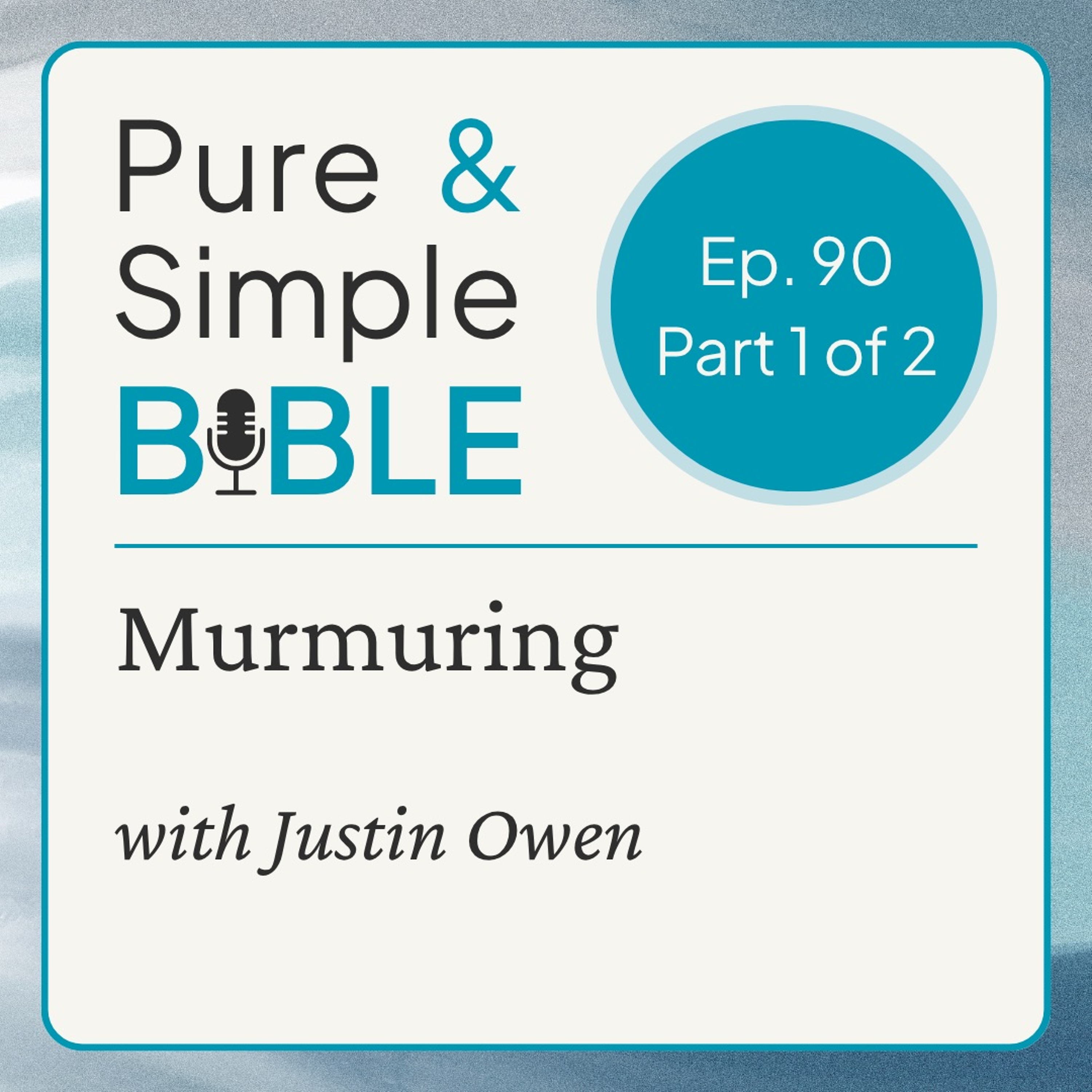 090 | Murmuring: Part 1 of 2 (with Justin Owen) episode artwork
