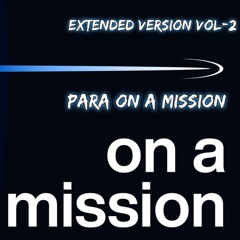 PARA ON A MISSON VOL - 2