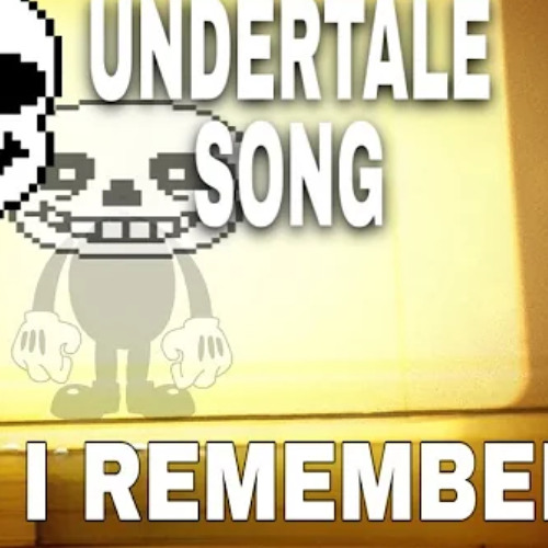 HUMAN I REMEMBER - Undertale Original Song- Felfeb