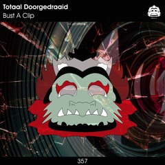 Totaal Doorgedraaid - Bust A Clip [PZC357]