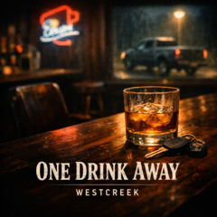 06 - westcreek - Just Close Enough”