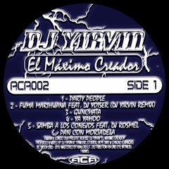 ACA02 - DJ Yirvin - El Maximo Creador
