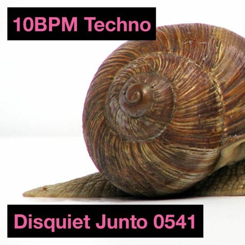 10BPMTECHNO - disquiet0541