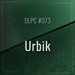 DLPC #073 - Urbik