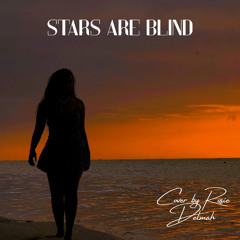 Rosie Delmah - Stars Are Blind