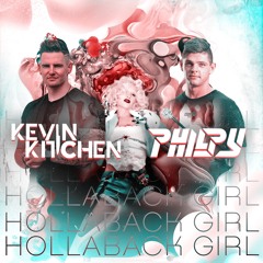 Hollaback Girl (Kevin Kitchen & Philpy Bootleg)