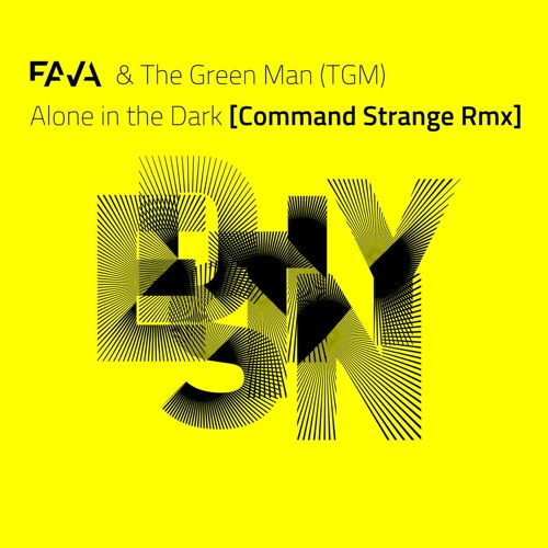 MC Fava & The Green Man (TGM) - Alone In The Dark (Command Strange Remix)