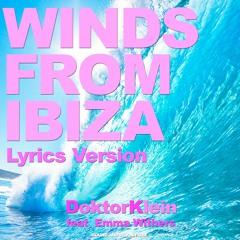 Winds from Ibiza (Lyrics Version) Free Download