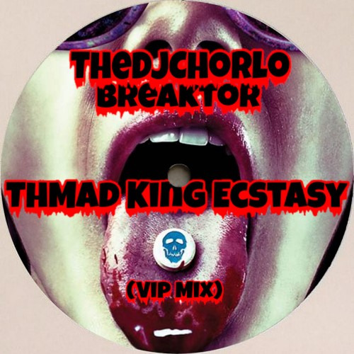 TheDjChorlo Breaktor - Mad King Ecstasy (Vip Mix) 2025