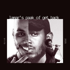 Lamars Paak of Get Back (mash-up/remix)