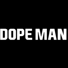 - Dope Man (FunkyProductionz)