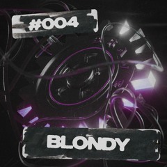 BASS JOURNEY - BLONDY | #004