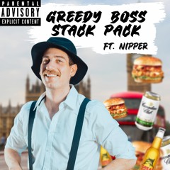 Greedy Boss Stack Pack Ft. Nipper Volume 1 (FREE DOWNLOAD)