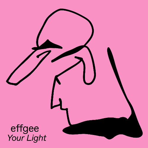 fellice005 — effgee — Your Light (incl. Nico Lahs Remix)