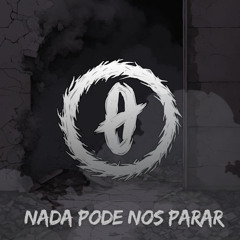 Nada Pode Nos Parar