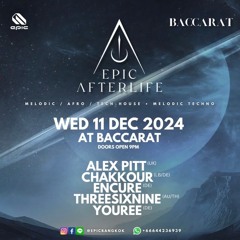 CHAKKOUR x EPIC Afterlife at BACCARAT Bangkok