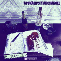 Confessions - Apokalips The Archangel Produced by Minority Rules Entertainment