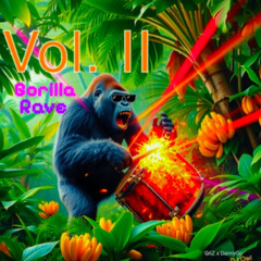 Gorilla Rave Vol. II
