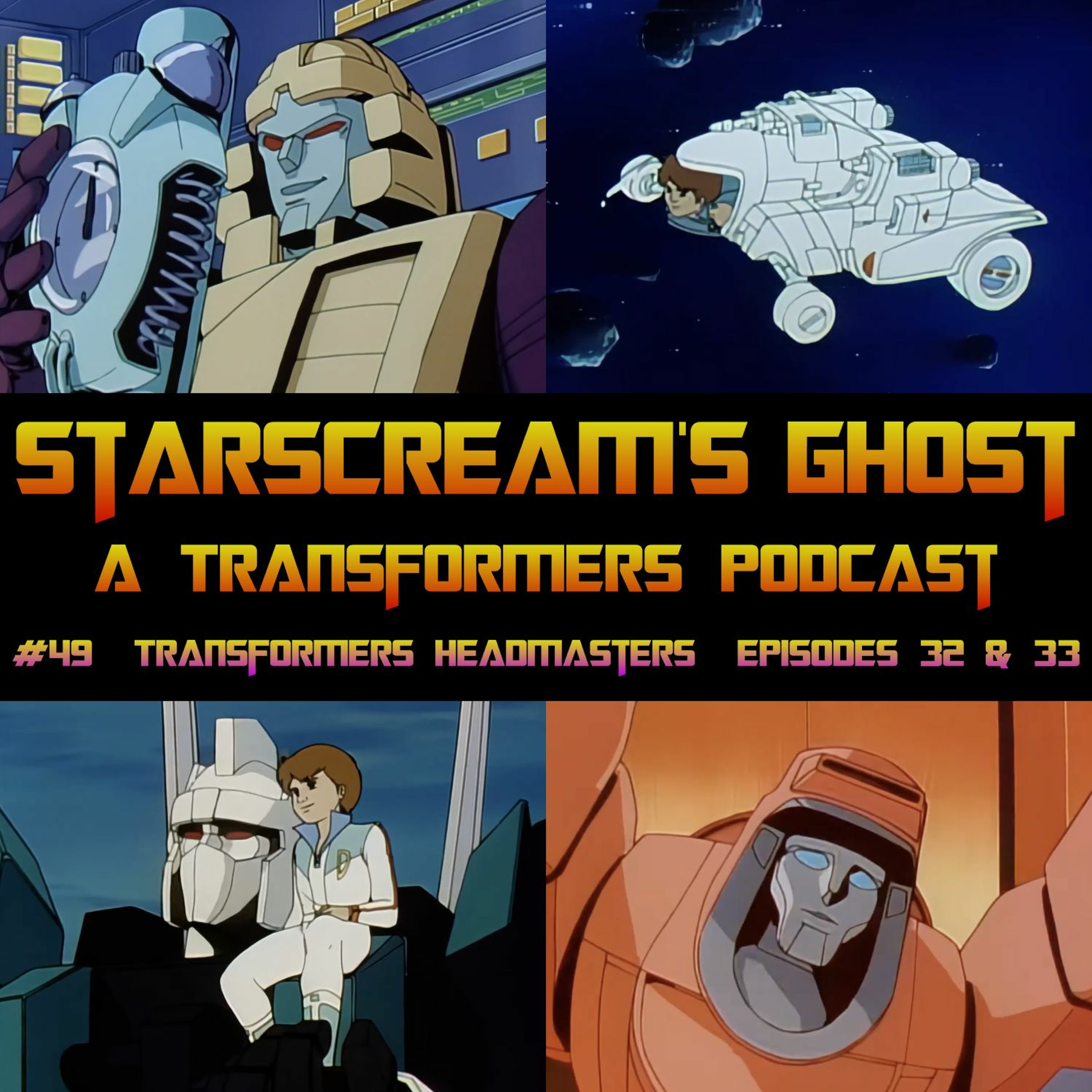 Starscream\'s Ghost: A Transformers Podcast