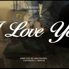 Two3Ace- I Love You