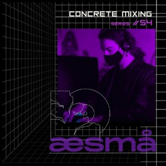 Concrete Mixing Series //54 æsmå