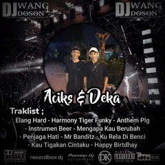 DJ WANG DOSON™ - DUGEM ELANG X HARMONY TIGER FUNKY NEW SPECIAL REQUEST ACIK & DEKA TILLDROP 2024.mp3
