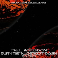 Burn the Alchemist Down by Paul Robinson (Free Download)
