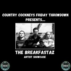 Friday Throwdown (The Breakfastaz Showcase) Live On CCR - 03.03.23