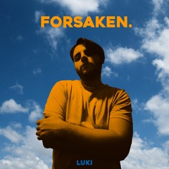forsaken. (EP)