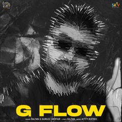 G Flow Bajwa