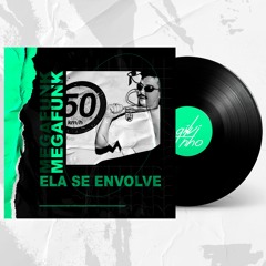 MEGA FUNK ELA SE ENVOLVE