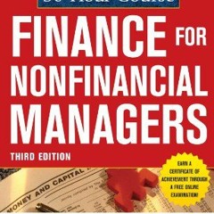 [PDF DOWNLOAD] The McGraw-Hill 36-Hour Course: Finance for Non-Financial Managers 3/E (McGraw-Hill