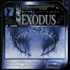 Exodus (w/ Pembers)