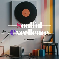 Soulful Excellence Mix