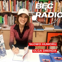 Bęc Radio: Słowo humoru —> Drenda