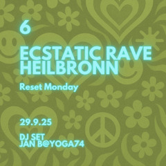 //6 ECSTATIC RAVE HEILBRONN mit Jan B