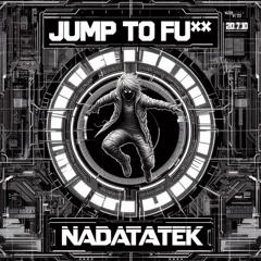 JUMP TO FU** [SHR2_190] - NADATATEK [HARDCORE UPTEMPO]