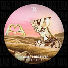 Premiere: Di Chiara Brothers - Heartbeat [TBX Records]