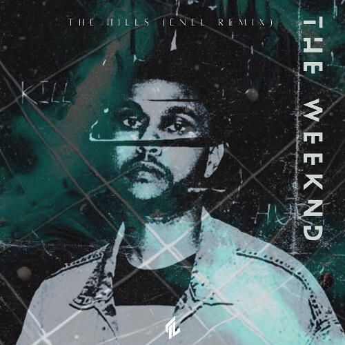 The Weeknd - The Hills ( Enel Remix )