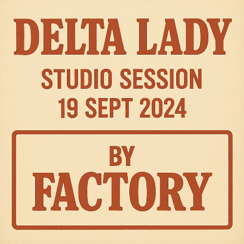 Delta Lady  (Studio Session 19-9-24)- Alternate take