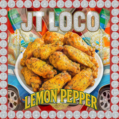 Lemon Pepper (Prod by RecycleBin & Brknglss)