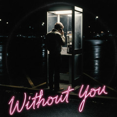 Without You