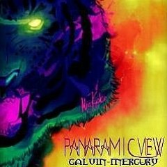 CALVIN MERCURY (STONEDOGG) - PANARAMIC VIEW (2012)
