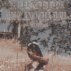 JUST ANOTHA DAY [ Prod. DA MENACE ]