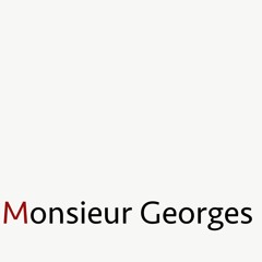 Monsieur Georges