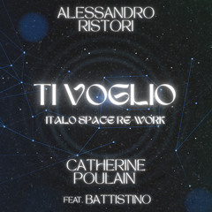Ti Voglio (Italo Space Re-work) [feat. Battistino]